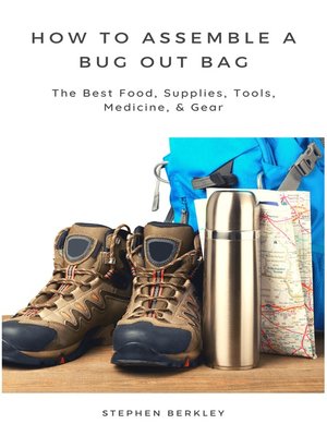 cover image of How to Assemble a Bug Out Bag